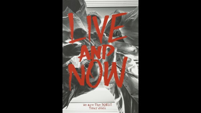 THE BONEZ / Live and now
