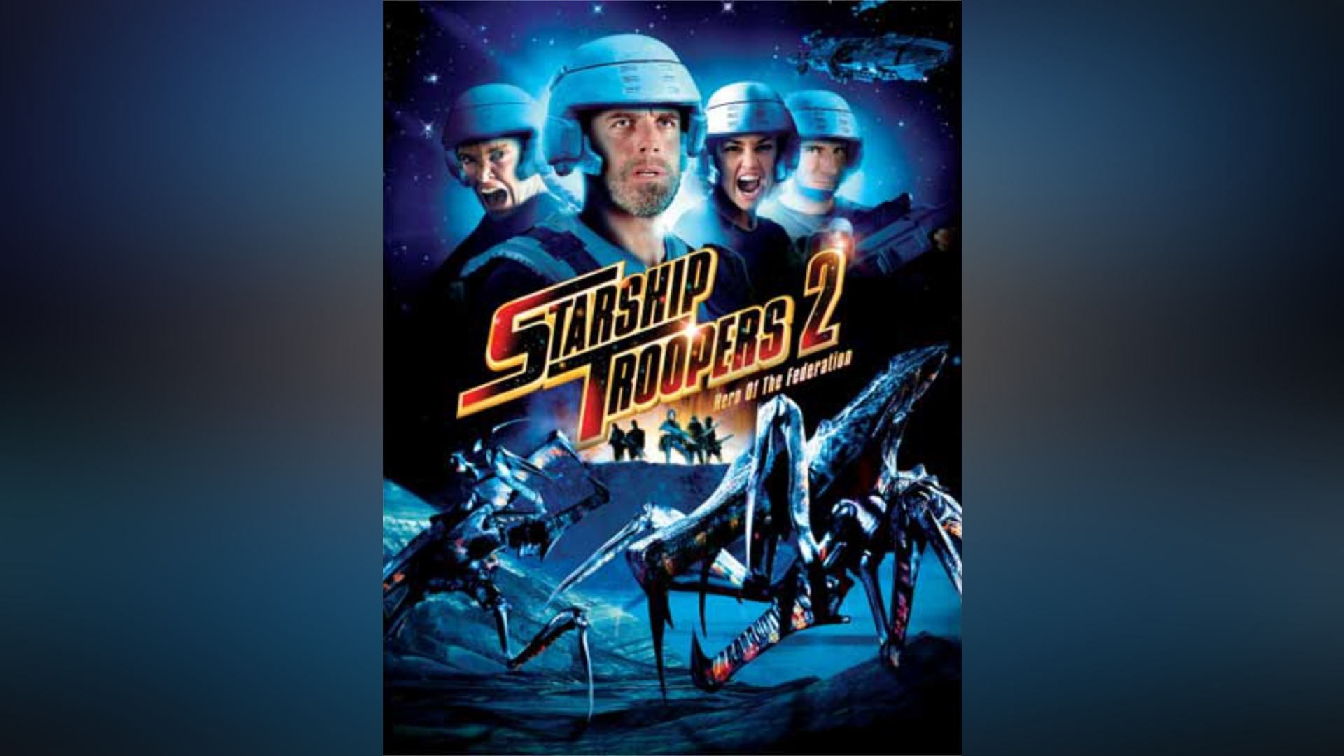 スターシップ・トゥルーパーズ2｜カンテレドーガ【初回30日間無料